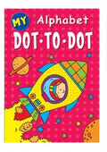 My Alphabet Dot to Dot Colouring Book