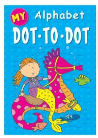 My Alphabet Dot to Dot Colouring Book